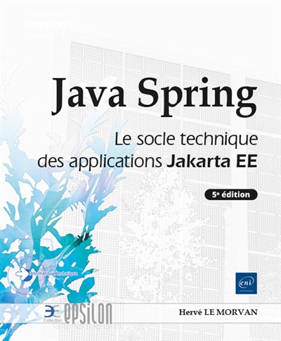 Java Spring : le socle technique des applications Jakarta EE