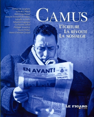 Le Figaro, hors-série. Camus : l'écriture, la révolte, la nostalgie