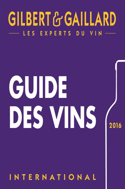 Guide Gilbert & Gaillard des vins : international