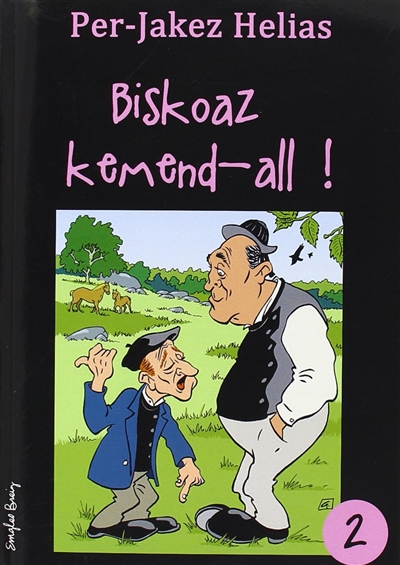 Biskoaz kemend-all !. Vol. 2
