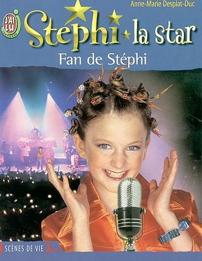 Stephi La Star T01 : Fan de Stephi