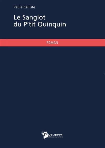 Le Sanglot du P'tit Quinquin