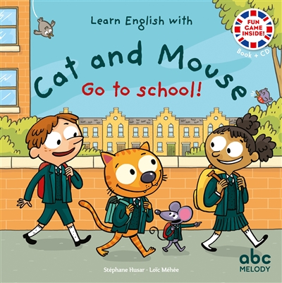 Learning English with Cat and Mouse : go to school !