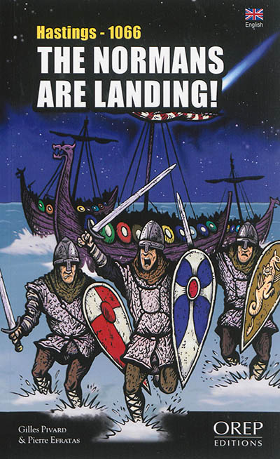 The Normans are landing ! : Hastings, 14th october 1066