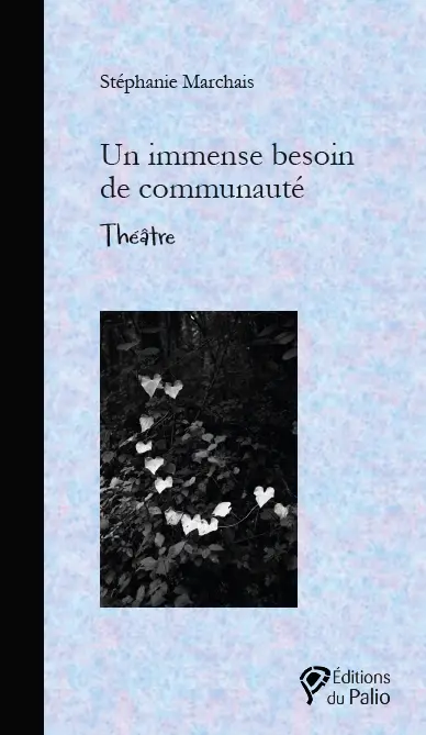 Un immense besoin de communauté Un immense besoin de communauté