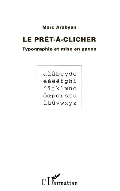 Le prêt-à-clicher : typographie et mise en pages