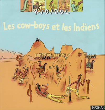 Kididoc : Les cow-boys et les Indiens