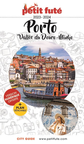 Porto : vallée du Douro, Minho