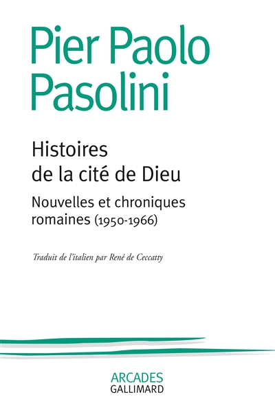 Histoires de la cité de Dieu : nouvelles et chroniques romaines, 1950-1966