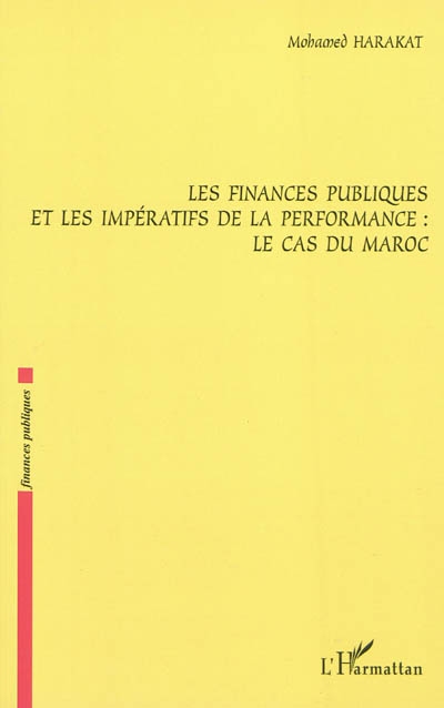 Les finances publiques et les impératifs de la performance : le cas du Maroc
