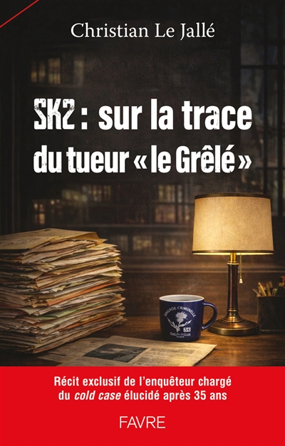 SK2 : sur la trace du tueur...