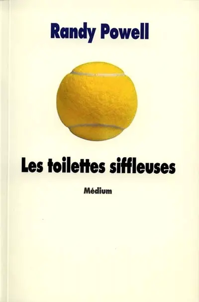 Les toilettes siffleuses