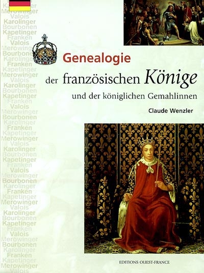 Genealogie der französischen Könige und des königlichen Gemahlinnen