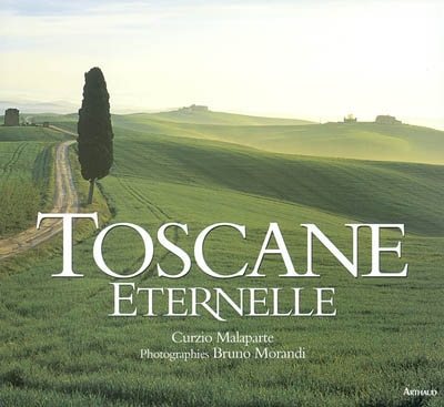 Toscane éternelle