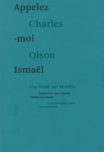 Appelez-moi Ismaël : une étude sur Melville