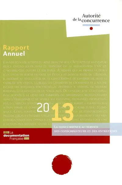 Rapport annuel 2013 : la concurrence au service des consommateurs et des entreprises