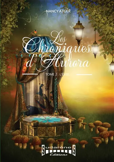 Les chroniques d'Aurora. Vol. 2. L'éveil