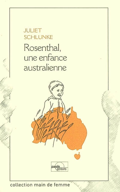Rosenthal, une enfance australienne