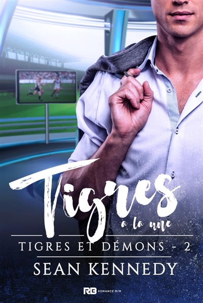 Tigres à la une : Tigres et démons, T2