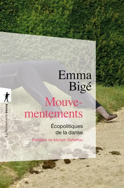 Mouvementements : écopolitiques de la danse
