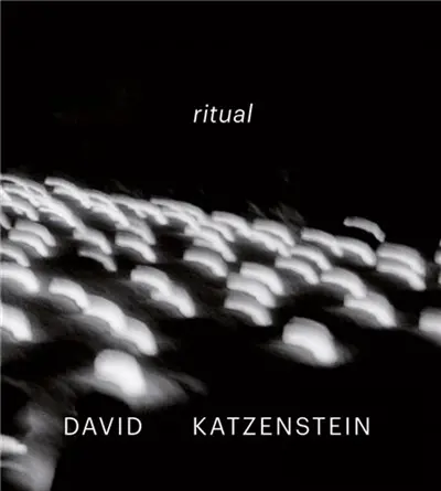 David Katzenstein Ritual
