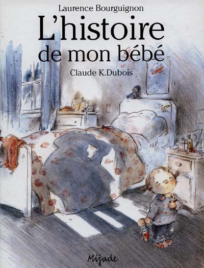 L'histoire de mon bébé *