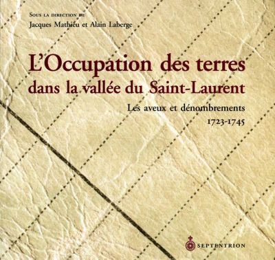 L Occupation des terres dans la vallée du Saint-Laurent