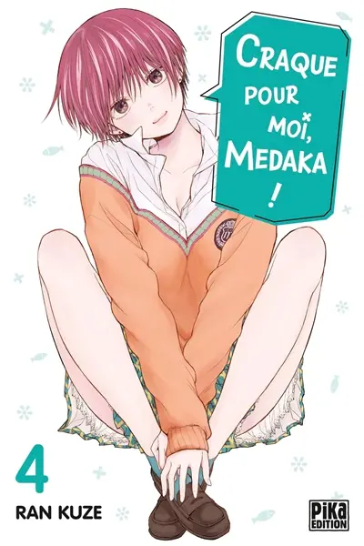 Craque pour moi, Medaka !. Vol. 4