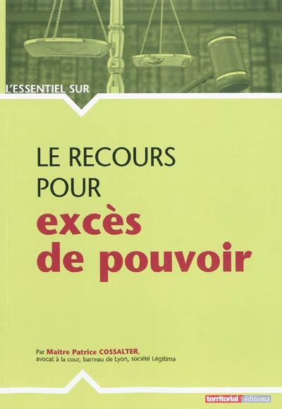 Le recours pour excès de pouvoir