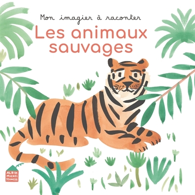 Les animaux sauvages