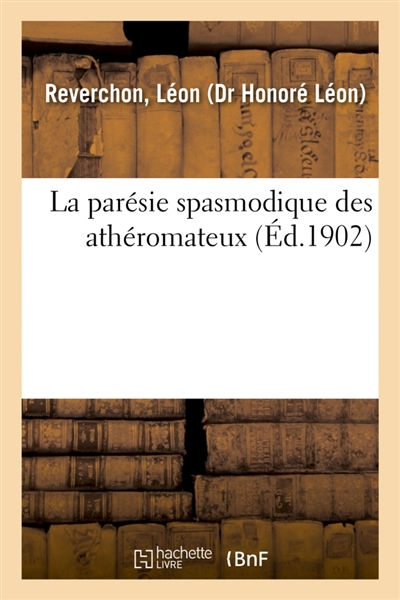 La parésie spasmodique des...
