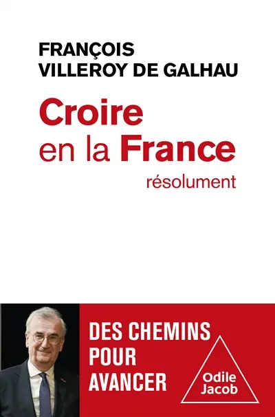 Croire en la France résolument