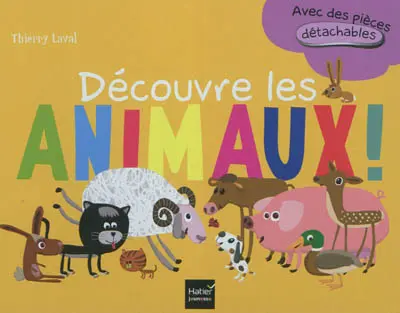 Découvre les animaux !