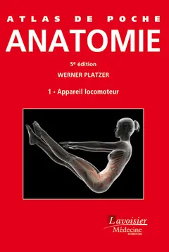 Atlas de poche d'anatomie. Vol. 1. Appareil locomoteur