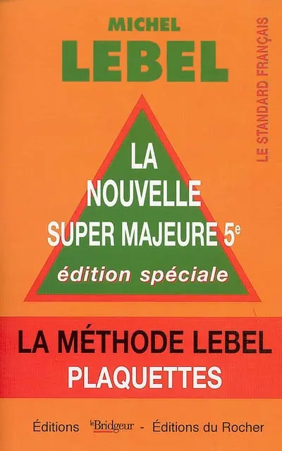 La nouvelle super majeure 5e : la méthode Lebel, plaquettes : le standard français, édition spéciale