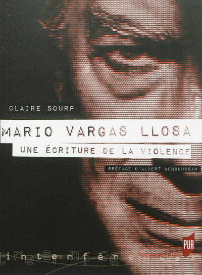 Mario Vargas Llosa : une écriture de la violence