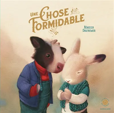 Une chose formidable