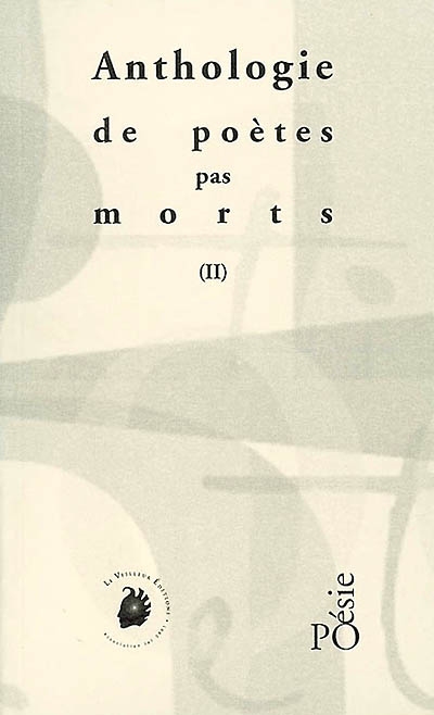 Anthologie de poètes pas morts. Vol. 2