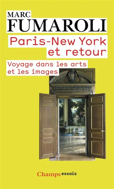 Paris-New York et retour : voyage dans les arts et les images