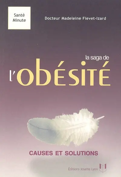La saga de l'obésité : causes et solutions