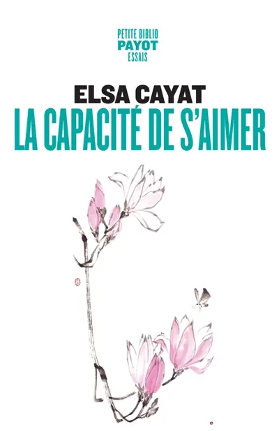La capacité de s'aimer