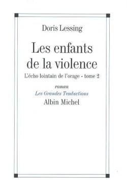 Les enfants de la violence. Vol. 2. L'écho lointain de l'orage