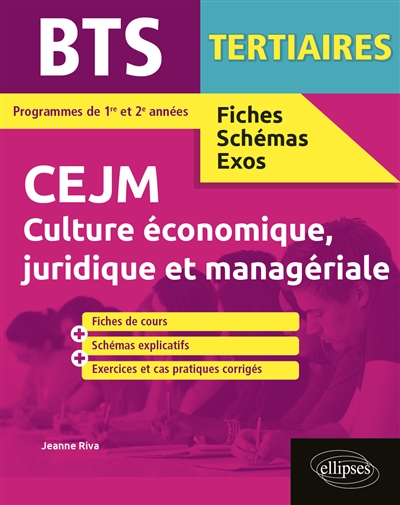 CEJM, culture économique, juridique et managériale, BTS tertiaires : programme de 1re et 2e années