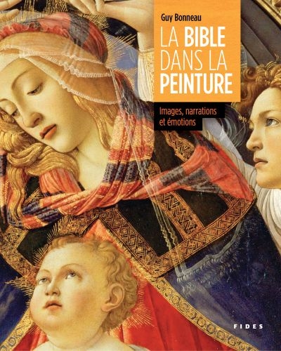 La Bible dans la peinture : images, narrations et émotions