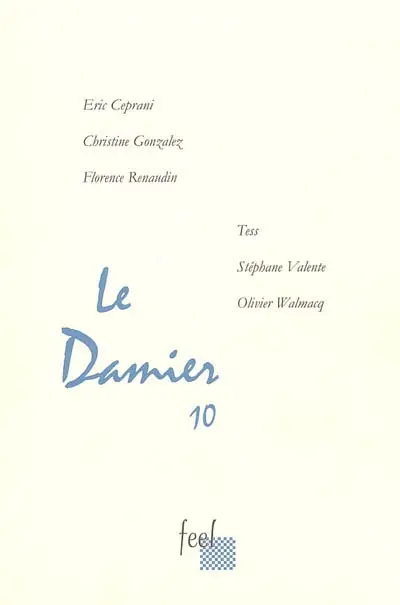 Le damier. Vol. 10. Poésie