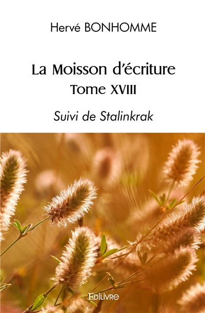 La moisson d'écriture :...