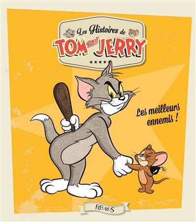 Tom and Jerry Les meilleurs ennemis !