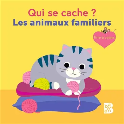 Qui se cache ? : les animaux familiers