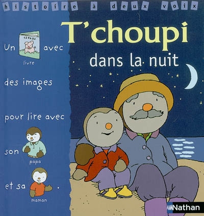 T Choupi Dans La Nuit