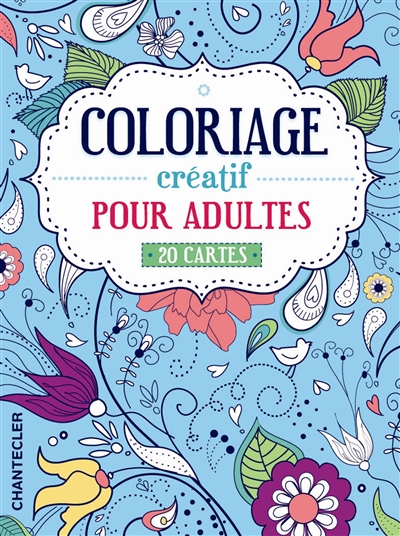 Coloriage créatif pour adultes : 20 cartes